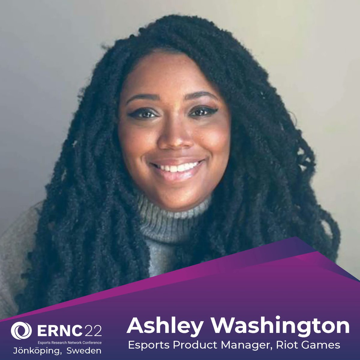 Esports Research Network Conference 2022 (@ern_conference) on Twitter photo Speaker Ashley Washington @shlywshngtn is a dedicated advocate for fair treatment & diversity in #esports and product manager at <a href="/riotgames/">Riot Games</a> for the Game Changers initiative in <a href="/PlayVALORANT/">VALORANT</a>. She will also join <a href="/accote/">Amanda Cote</a> & <a href="/Babblinggoat/">Babblinggoat ❤️🏳️🌈</a> on the Diversity & Inclusion panel #GGFORALL Speaker Ashley Washington @shlywshngtn is a dedicated advocate for fair treatment & diversity in #esports and product manager at <a href="/riotgames/">Riot Games</a> for the Game Changers initiative in <a href="/PlayVALORANT/">VALORANT</a>. She will also join <a href="/accote/">Amanda Cote</a> & <a href="/Babblinggoat/">Babblinggoat ❤️🏳️🌈</a> on the Diversity & Inclusion panel #GGFORALL