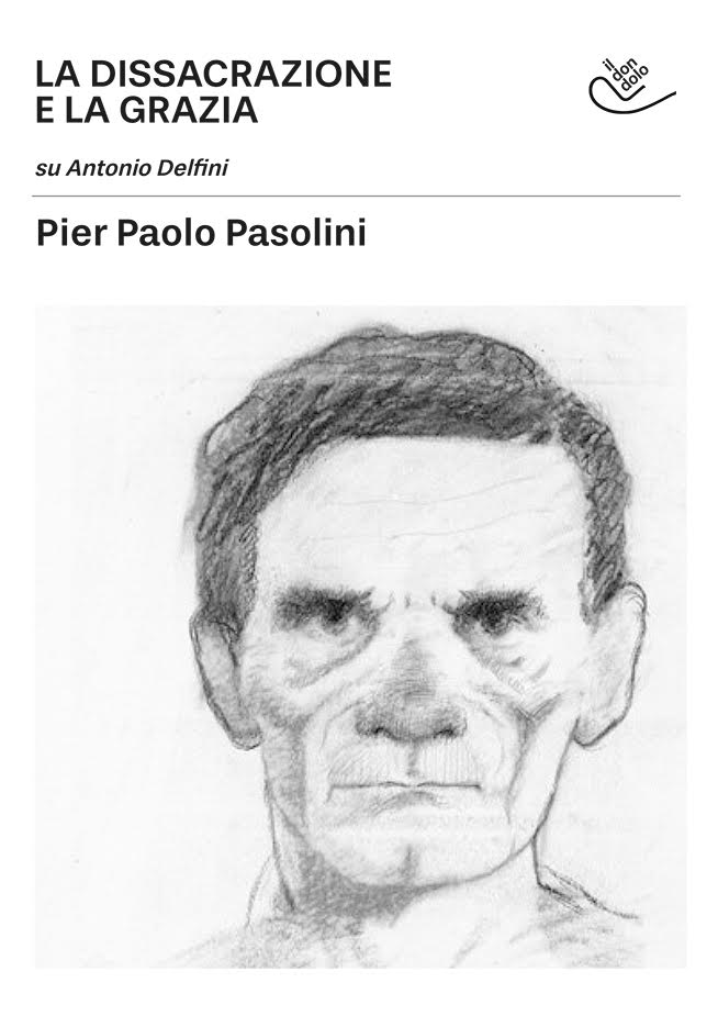 Nel centenario della nascita di Pasolini, on line l’ebook che raccoglie il discorso “La dissacrazione e la grazia” e la “Lettera a Guttuso su Delfini e il Premio Viareggio".

emilib.medialibrary.it/media/scheda.a…