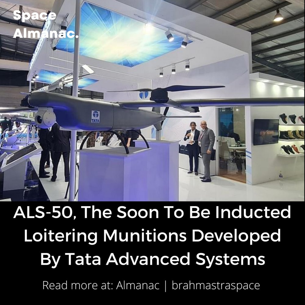 ALS-50, The Soon To Be Inducted Loitering Munitions Developed By Tata Advanced Systems

Read more at: brahmastraspace.org/blog

Edited by: Rangan Pal(linkedin.com/in/rangan-pal-…)

#DefenceNews #LoiteringMunition #FutureOfWarfare#AatmanirbharBharat #SpaceAlmanac #Brahmastra