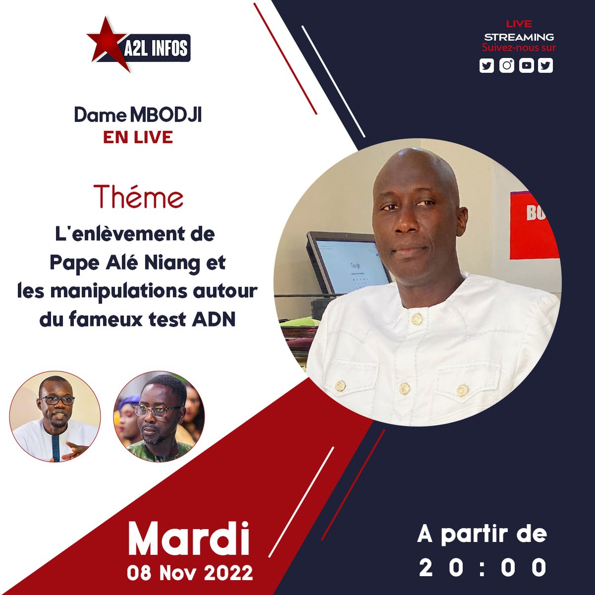 Dame MBODJI en live ce soir a partir de 20H
Thème :
L'enlèvement de Pape Alé Niang et les manipulations autour du fameux test ADN

A suivre sur A2L INFOS : youtube.com/channel/UCfEXv…