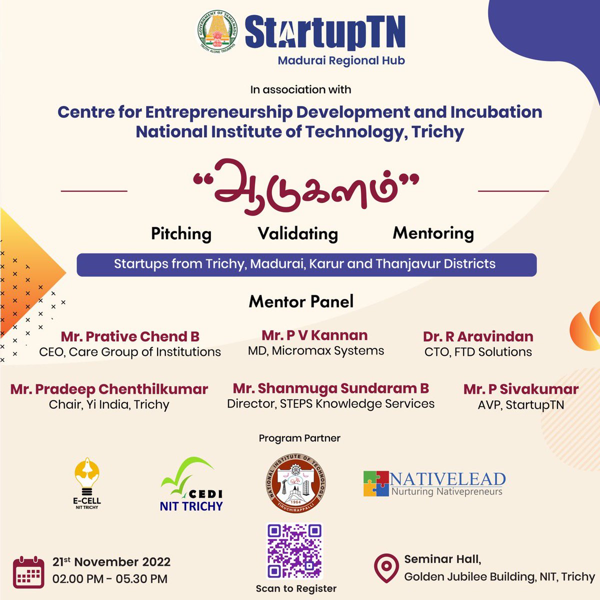 'Pitch your Startup to Top Tier Mentors'

Startup TN Madurai Regional Hub is organising an event 'Aadukalam, a pitching and validating program’ at National Institute Technology, Trichy on the 21st November 2022 at 2.00 PM - 05.30 PM.

Registration Link - forms.gle/zzRbSKPkuoiBJU…