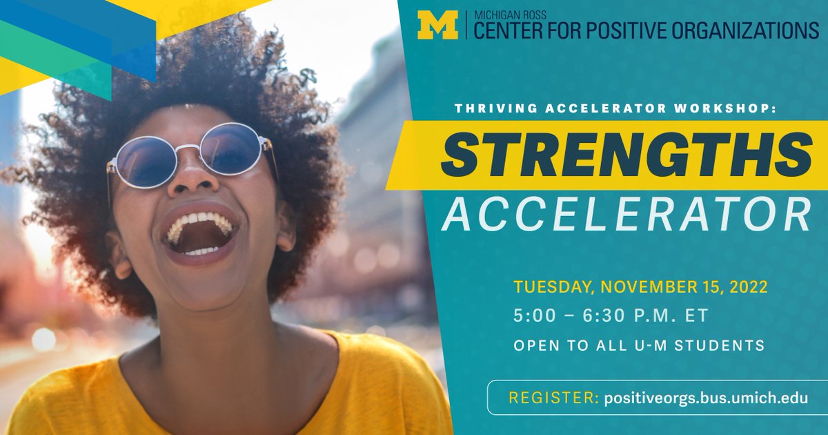 University of Michigan students, our free "Accelerate Your Strengths" workshop on 11/15, 5:00 – 6:30 p.m. ET is fast approaching! Have you registered? ow.ly/NEg350LhZV0