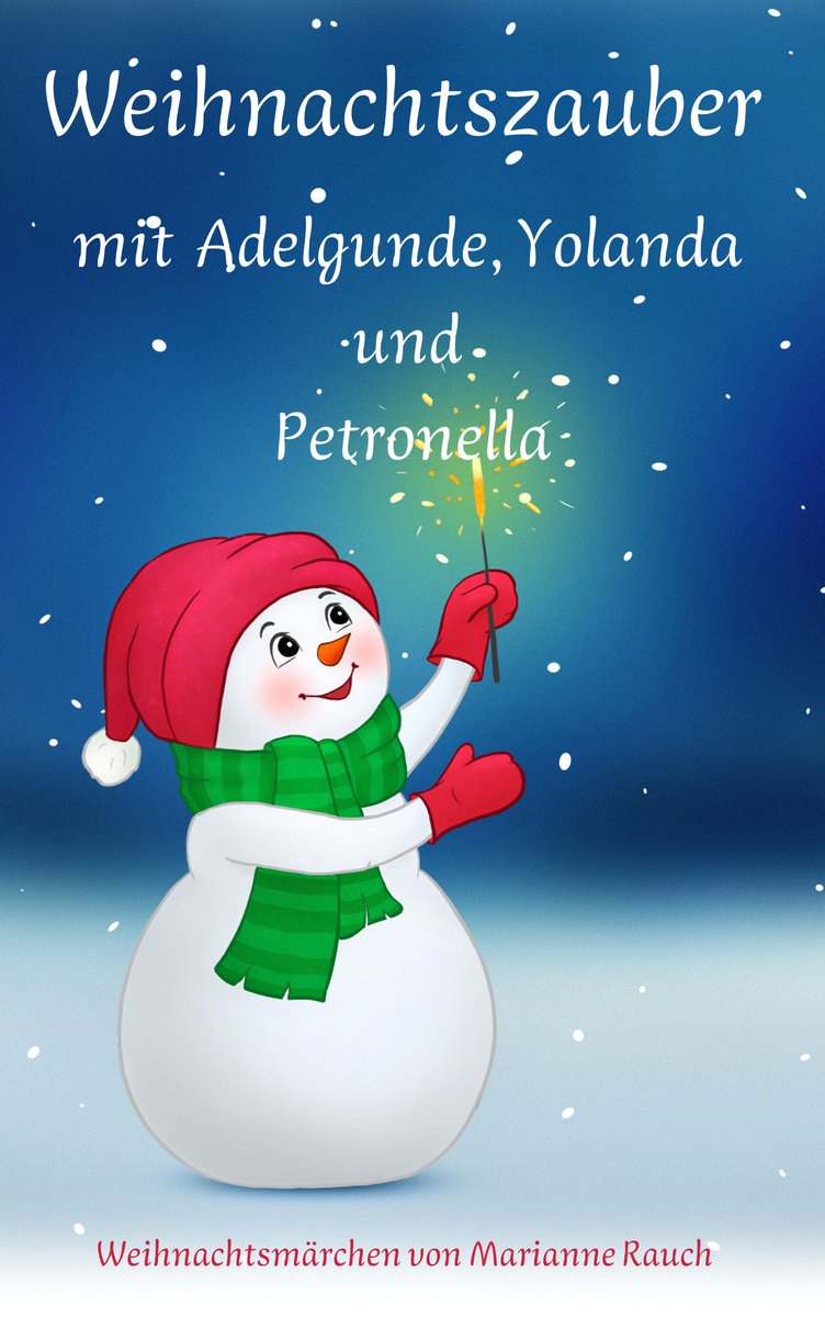 missiontrustme's tweet image. Schon jetzt Vorfreude auf #Weihnachten? Dann hab ich was ***Neu*** im Kindleshop
ow.ly/zhII50Lxo8r Weihnachtszauber mit Adelgunde, Yolanda und Petronella #büchertipps #kindleunlimited #weihnachtenfürkinder