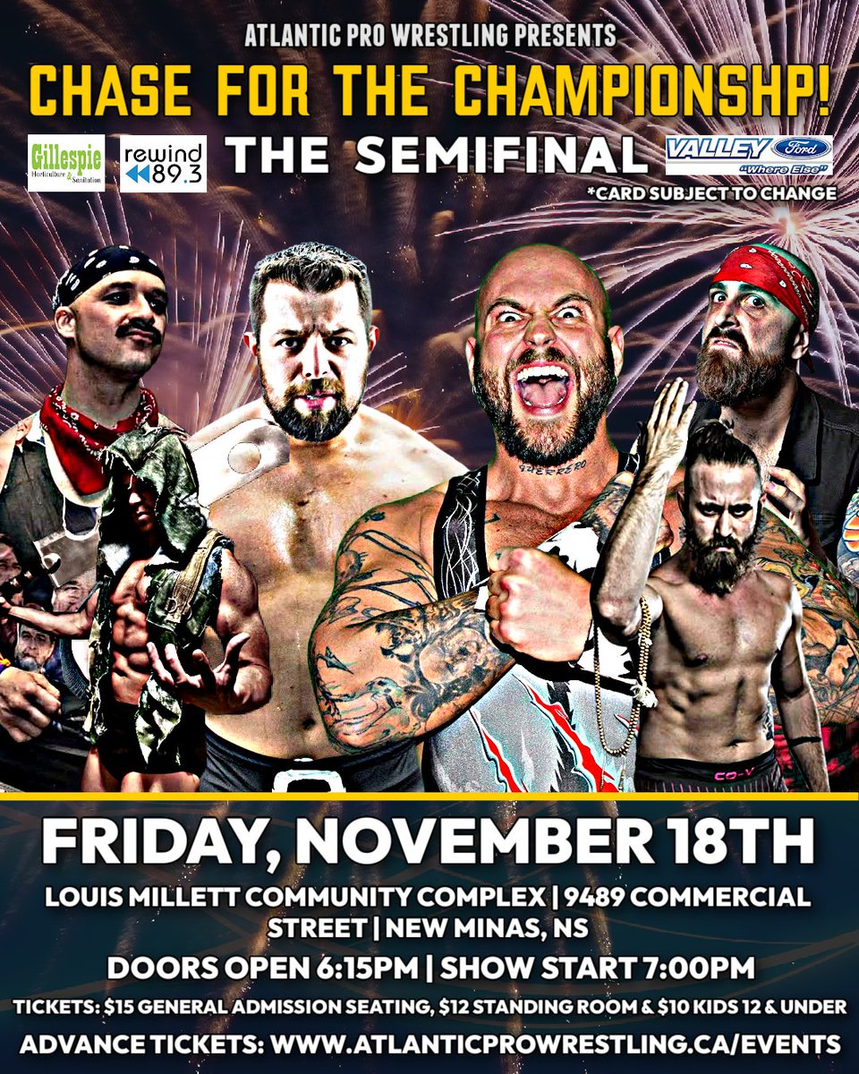 In addition to our Chase for the Championship! Semifinal Matches, we have appearances from Covey Christ, the 'Maritime Strangler' Jason Boa and so many more, so get your advance tickets now wrestling fans!

atlanticprowrestling.ca/events

#prowrestling #NovaScotia