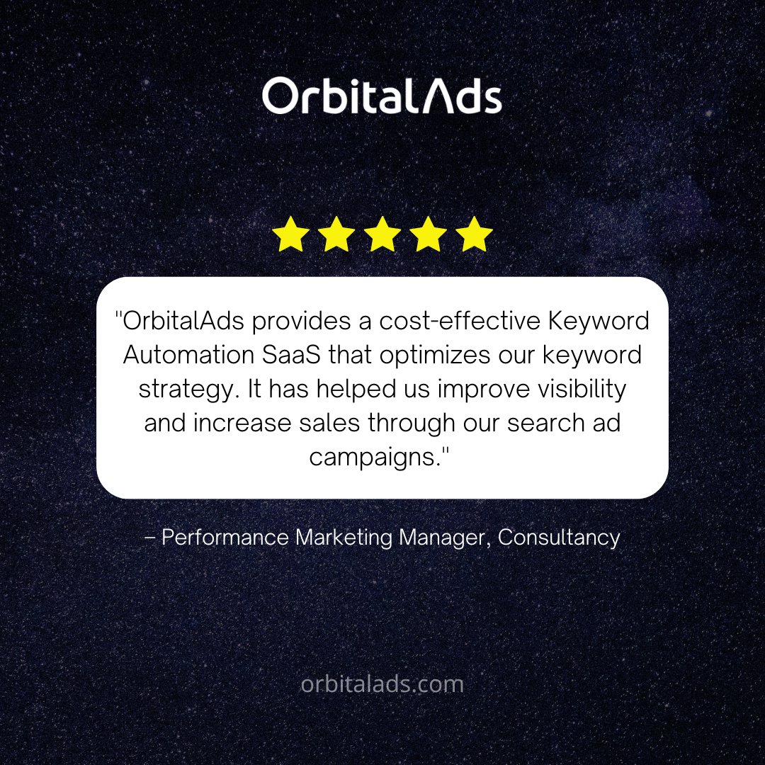 ⭐⭐⭐⭐⭐

"OrbitalAds provides a cost-effective Keyword Automation SaaS that optimizes our keyword strategy. It has helped us improve visibility and increase sales through our search ad campaigns." – Performance Marketing Manager, Consultancy

Get more traffic, with less wo ...