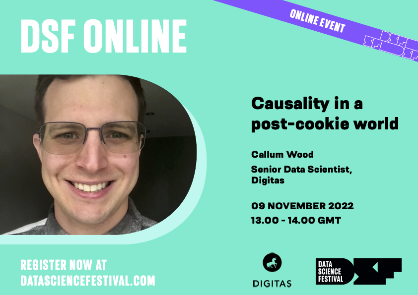 Digitas_UK's tweet photo. Only 2 days to go! Join us for an online session in partnership with @DataScienceFest: Causality in a post-cookie world. Register here 👉: https://t.co/ASLqEMoTry
#DigitasUK #FutureReady #DataScience #DSF #Cookieless #PostCookie #Causality https://t.co/spPW1trvcp