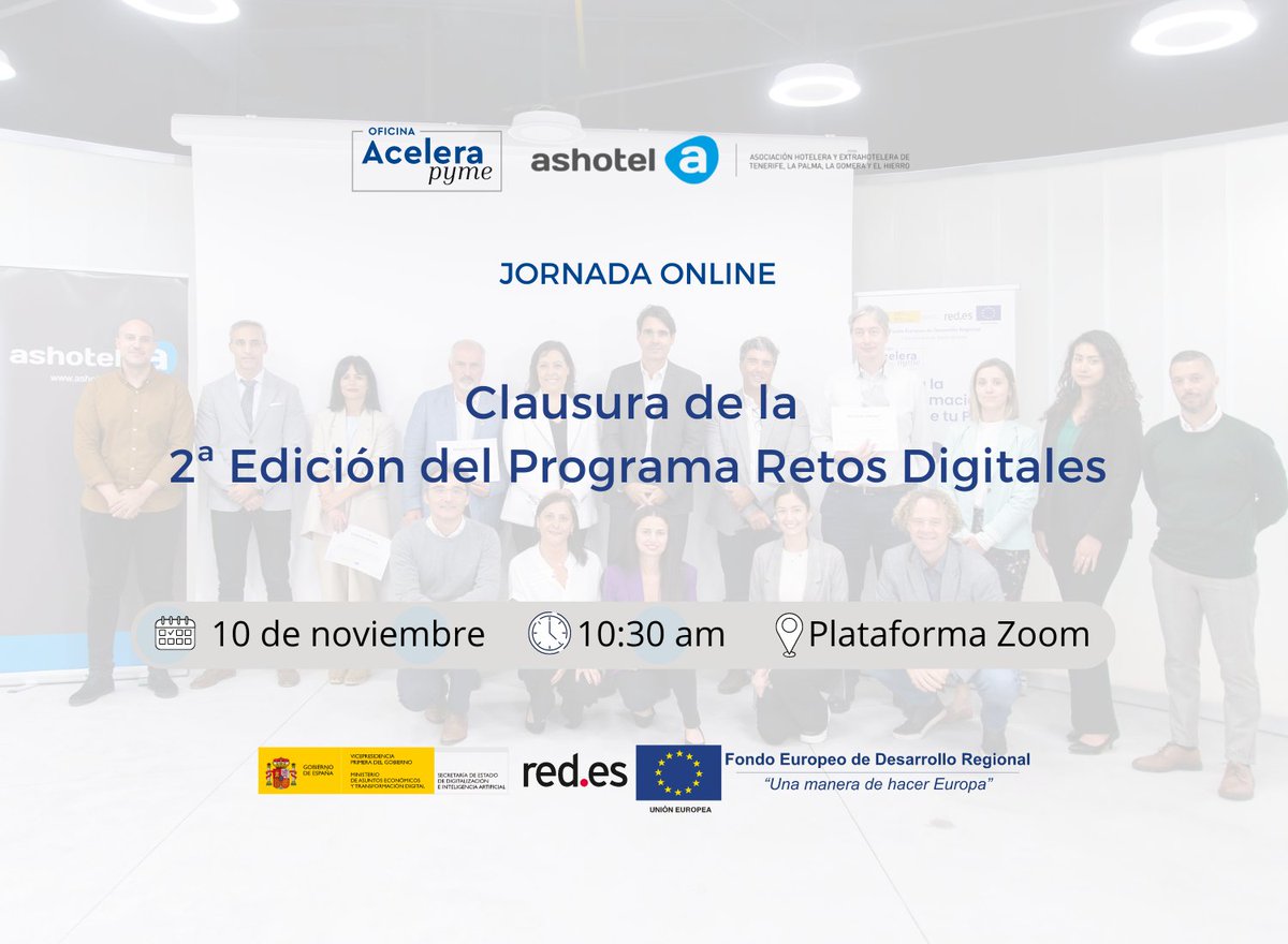 Ashotel's tweet photo. #OAPYME Jornada online de Clausura de la 2ª Edición del Programa Retos Digitales de la oficina @Acelerapyme de #Ashotel desarrollado de julio a octubre
📅Este jueves 10/11
⏰10:30
💻Online
➡Inscripción aquí: https://t.co/qhLvIkTQaw
@redpuntoes #FEDER #OAP #EspañaDigital2025 https://t.co/TAUlacQyJM