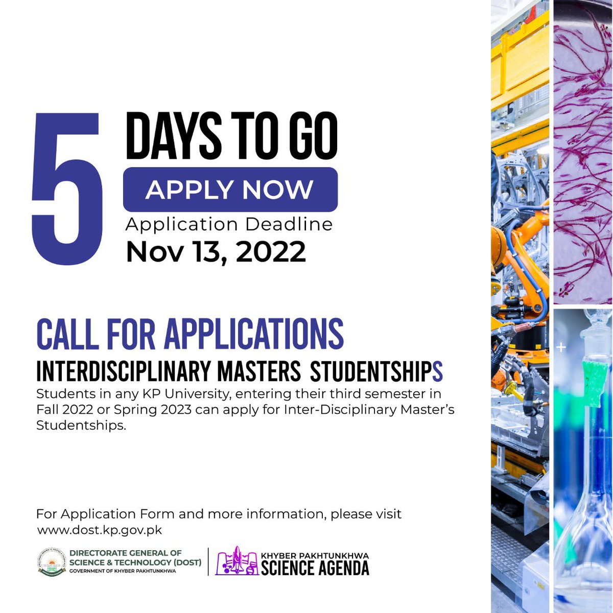 KPScienceAgenda's tweet photo. 𝟱 𝗗𝗔𝗬𝗦 𝗟𝗘𝗙𝗧 🔔

Are you a Master’s student in a STEM major in KP? Does your thesis start in Fall 2022 or Spring 2023? 

Then you can apply for an Inter-Disciplinary Master’s Studentship. 

#KPScienceAgenda #Science4KP https://t.co/cOBo3AAOS0