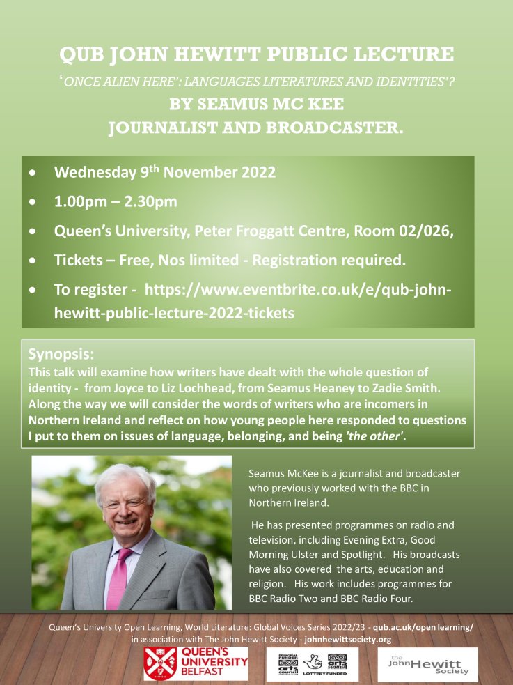 The_JHS's tweet photo. #Tomorrow - Wed 9th November, 1 – 2.30pm - QUB JOHN HEWITT PUBLIC LECTURE by Seamus McKee, #Free #Noslimited #RegistrationRequired. Book now at https://t.co/kpuQoNGKND https://t.co/VrNM8qKXSn