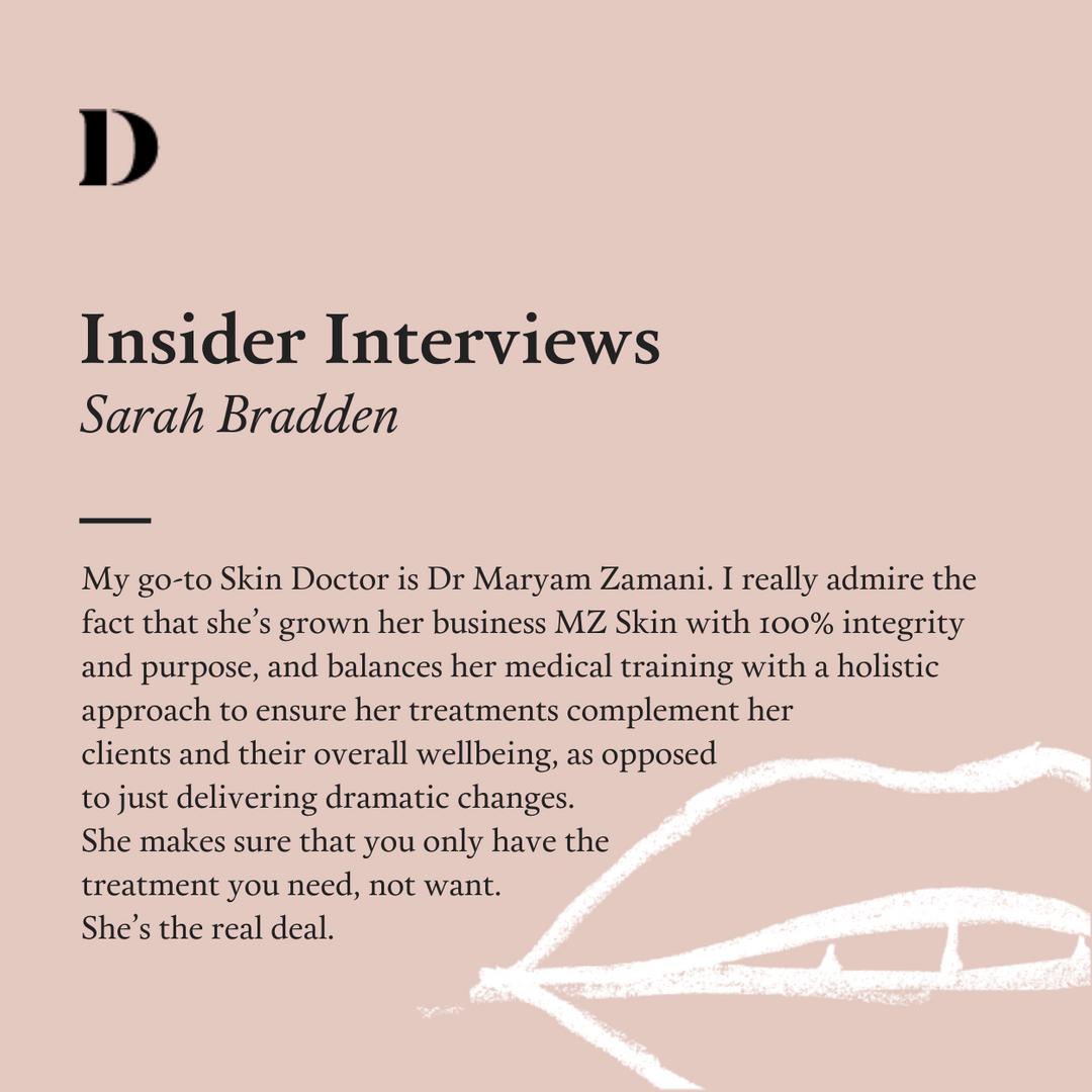 INSIDER RECOMMENDATIONS 
Here at DESTINO, we’re ALL about word-of-mouth advice and we’re pretty sure it doesn’t get better than <a href="/sarahbradden/">Sarah Bradden</a> explaining why she goes to see @mzskin founder (and fellow Insider Interview alumni) @drmarymanzamani.