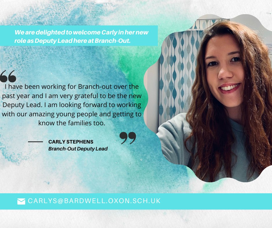 You will notice a new face in the Branch-Out management team. Carly Stephens will be taking over the vacant deputy manager position. Carly started last week and will be in the office full-time. 
Carly can be contacted at carlys@bardwell.oxon.sch.uk