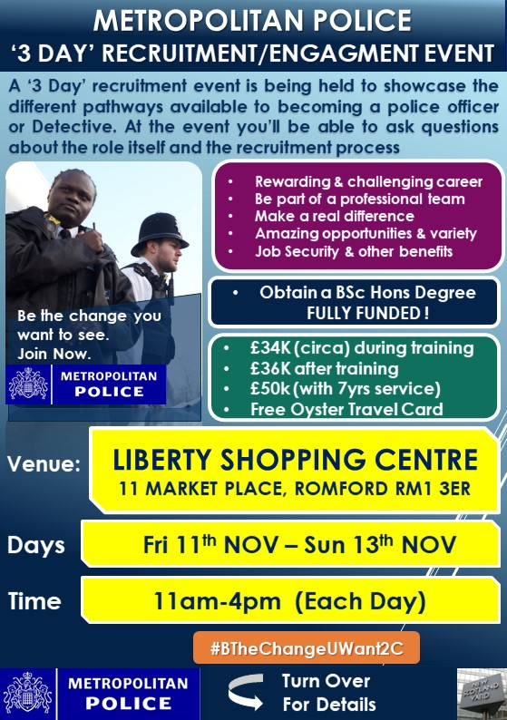EA_OutreachMPS's tweet photo. East Area Outreach Team will be holding a '3 day' recruitment event at the @LibertyRomford shopping centre :- Fri 11th to Sun 13th Nov, 11-4pm. 
Don't miss this great opportunity to find out about a challenging and rewarding career in the Met. #BTheChangeUWant2C  @MPSHavering https://t.co/Ebw4EsryC8