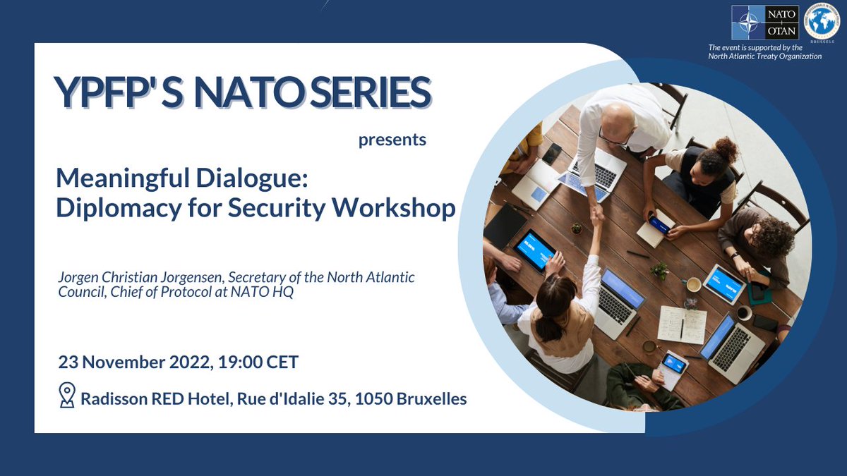YPFPBrussels's tweet photo. 📆 Save the date for our third #YPFPNATOSeries event on 23 November!

During this workshop “Meaningful Dialogue: Diplomacy for Security", you will build your negotiation and bargaining skills and learn how #diplomacy works at @NATO. 
➡️ register now: https://t.co/PbtBHqCkpq https://t.co/ke2OD8WswO
