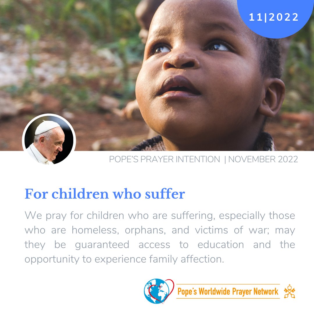 In the month of November @pontifex asks us to pray for children who are suffering. #popesprayerintention @popesprayer_en @lacatholics