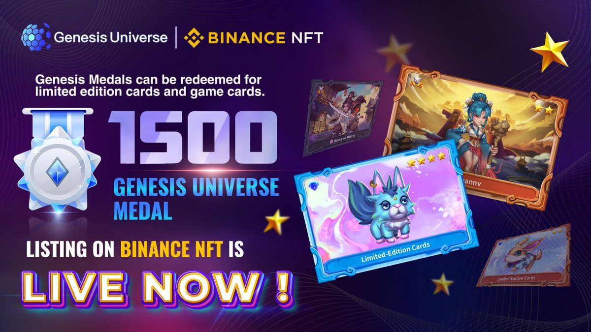 Hurray 🥳🥳
📣The 1500 Genesis Universe Medal sale on BinanceNFT is now LIVE 🔥

🤩Don’t miss out on your chance to get Limited-Edition cards and game cards!

🔗Sales page:
binance.com/en/nft/collect…

#GenesisUniverse #CarnivalEvent #LimitedCard #NFTs #GUT #TOKENS