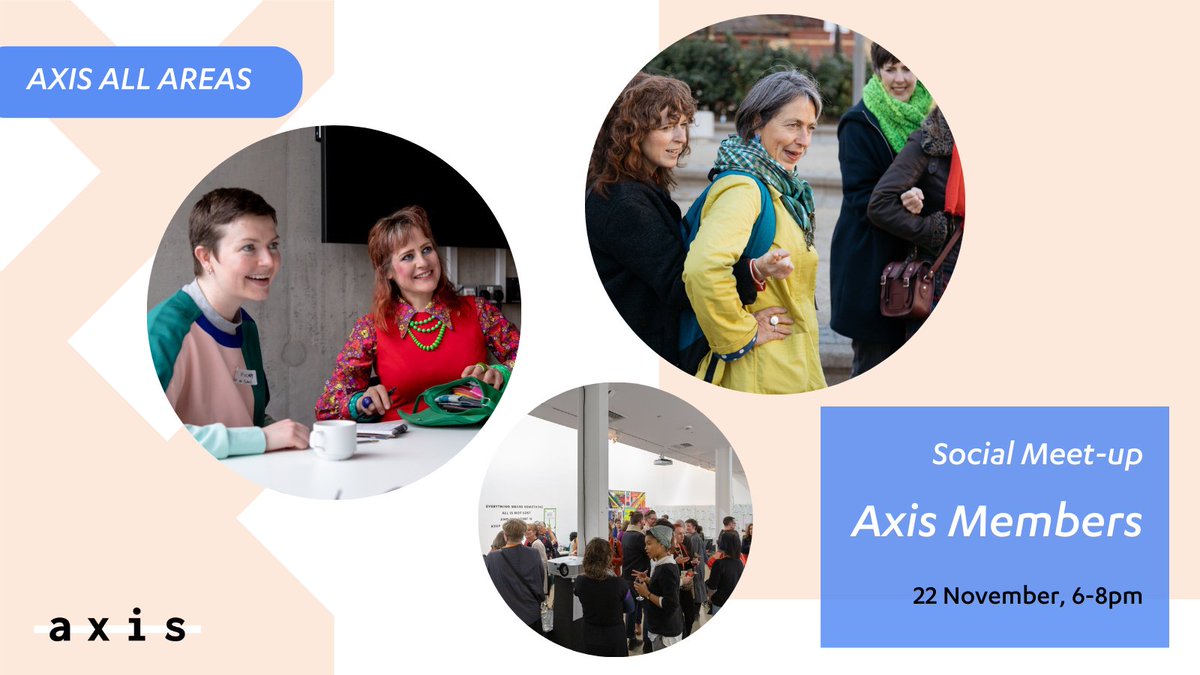 axisweb's tweet photo. Join us for our first ever Axis Members Social Meet-up! 22nd November 6-8pm.

This social meet-up is an online space to chat with other members and staff, talk about your art practice, successes and challenges you face, and dreams for the future.

Sign up: https://t.co/5b2qE8hoPA https://t.co/EMBPbuUOYH