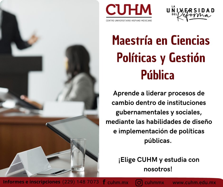cuhmmx's tweet photo. En la 𝐌𝐚𝐞𝐬𝐭𝐫í𝐚 𝐞𝐧 𝐂𝐢𝐞𝐧𝐜𝐢𝐚𝐬 𝐏𝐨𝐥í𝐭𝐢𝐜𝐚𝐬 𝐲 𝐆𝐞𝐬𝐭𝐢ó𝐧 𝐏ú𝐛𝐥𝐢𝐜𝐚... 

Para más información: 
Visita: https://t.co/fGWqUM5OLm
WhatsApp: 2291487073
info@cuhm.edu.mx
#LaUniversidadDelReforma#SistemaHíbrido #SistemaEscolarizado #SistemaMixto #Maestrías https://t.co/YSgpjB8Gek
