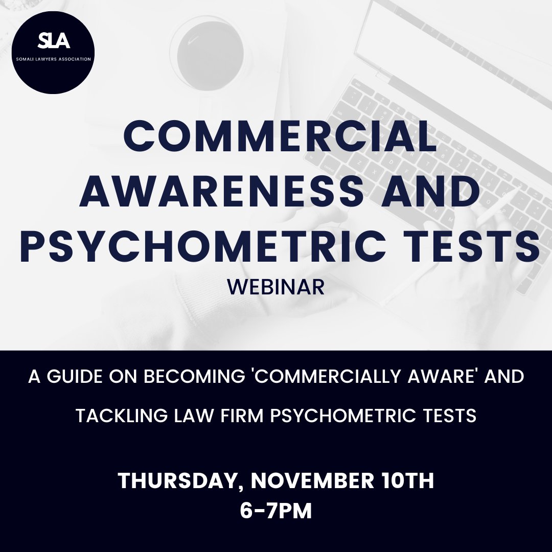 Join us for 'Commercial Awareness and Psychometric Tests', an exclusive webinar hosted by future and current trainee solicitors on approaching law firm testing and commercial awareness. 

Sign up for this insightful event by following this link: slaevents.eventbrite.com
