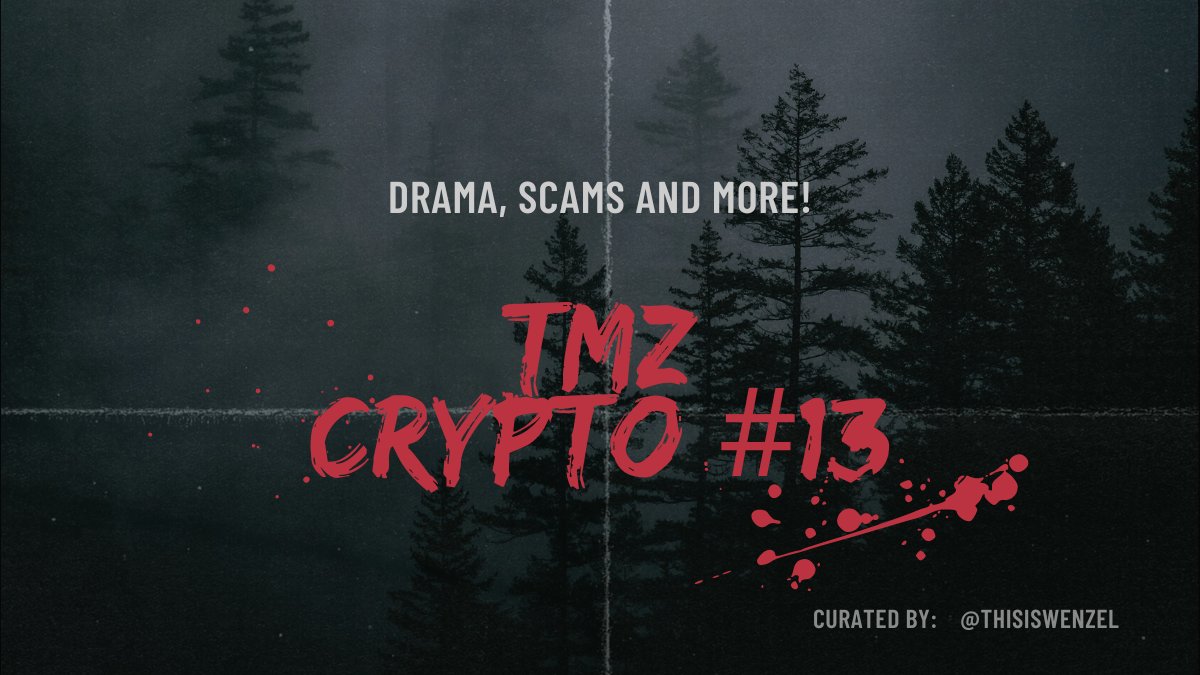 💣 💥 TMZ Crypto #13 💰 ☠️ ⤵️ Intro. Your bi-weekly summary of the biggest scams, rug pulls, and the general drama of Crypto-Twitter! Delivered to your feed in one single thread.