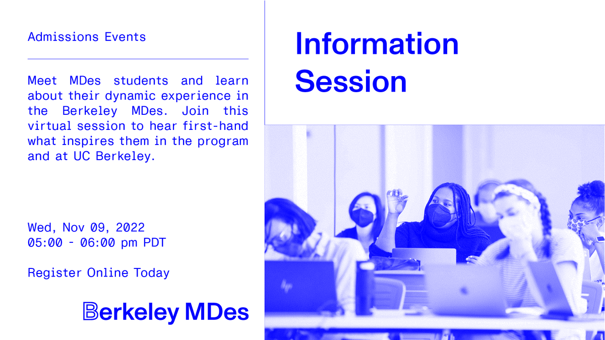 Discover tips and insights into the application process and have your questions answered by MDes students on Wednesday, Nov 9, 5:00-6:00 pm PDT to hear what inspires them in the program and at UC Berkeley.
RSVP here: lnkd.in/ecQT_yMB
#mdes2023
#berkeleymdes
#ucberkeley