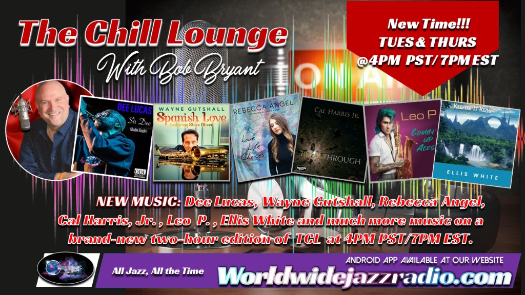 TODAY AT 4PM, AN ALL-NEW EDITION OF "TCL" WITH BOB BRYANT. featuring music from #deelucas, #waynegutshall, #RebeccaAngel, #calharrisjr, #leop, #elliswhite, and more worldwidejazzradio.com