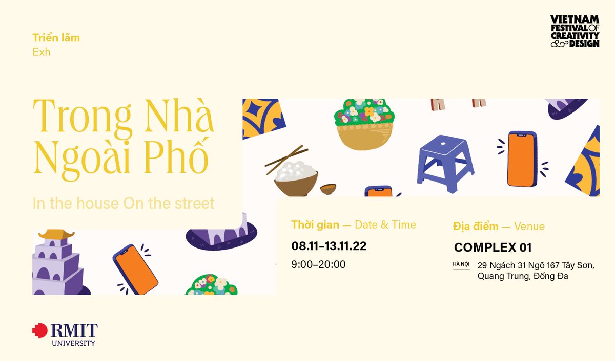 vfcd_events's tweet photo. "Trong Nhà Ngoài Phố" ("In the House, On the Street") co-organized by a group of Design Studies students from RMIT University hopes to give participants a multi-dimensional perspective, yet contains a strong connection to history, culture, people, and the city of Hanoi.#VFCD2022 https://t.co/eZtZwVJYTr