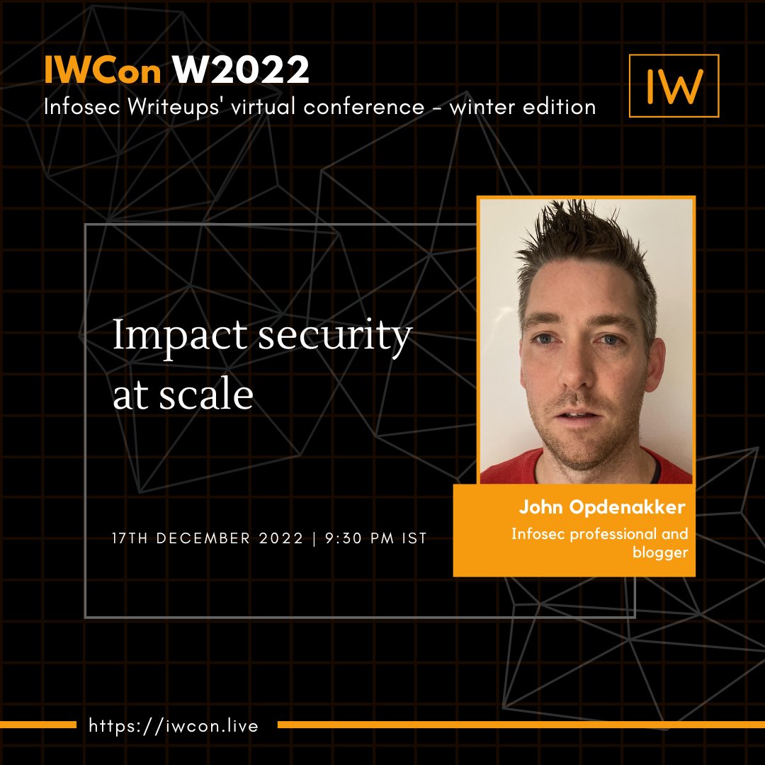 InfoSecComm's tweet photo. Yayyy! @j_opdenakker, Infosec professional and blogger, is speaking at #IWCON2022 🤩🔥
His topic: Impact security at scale 💪🏻
Watch him live on 17th Dec, 9:30pm.
It's gonna be a lot of fun😁
Book your ticket now: https://t.co/svuf44hMHv
#infosec #security #impactsecurity https://t.co/g6oyCsWj8J