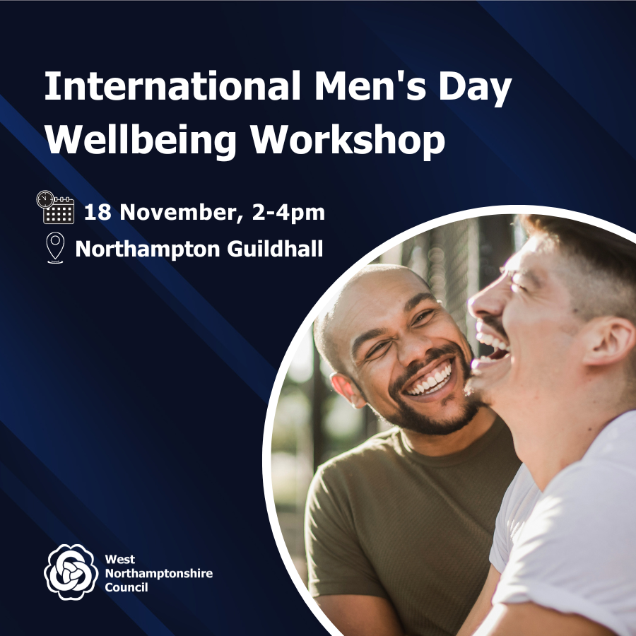 WestNorthants's tweet photo. We are partnering with IAPT and Talk Mental Health to hold an International Men's Day Wellbeing Workshop on 18 November, 2- 4 pm at Northampton Guildhall.

Find out more information at https://t.co/W3Xgkmqv19 https://t.co/qRzZFr1BhI