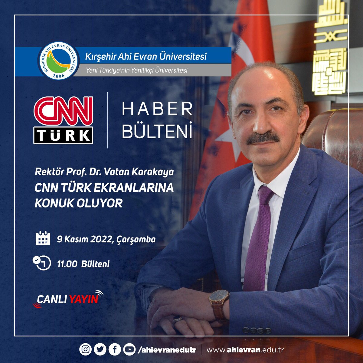ahievranedutr's tweet photo. Rektör Karakaya CNN Türk Ekranlarına Konuk Oluyor

#KAEÜ #KırşehirAhiEvranÜniversitesi #Kırşehir #PilotÜniversite 

📆 9 Kasım 2022 (Çarşamba)
🕐 11.00 Bülteni
📍 https://t.co/F70uXJMGwy https://t.co/qKZQat4Ube