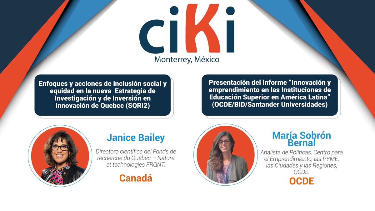 congresociki's tweet photo. #CIKI2022
Hoy en nuestra Conferencia Plenaria nos acompaña @JaniceBailey6 Directora Directora científica, Fonds de recherche du Québec y @MariaSobron Analista de Políticas, Centro para el Emprendimiento, las PYME, las Ciudades y las Regiones @OECD_local https://t.co/a8D1kO9EW8