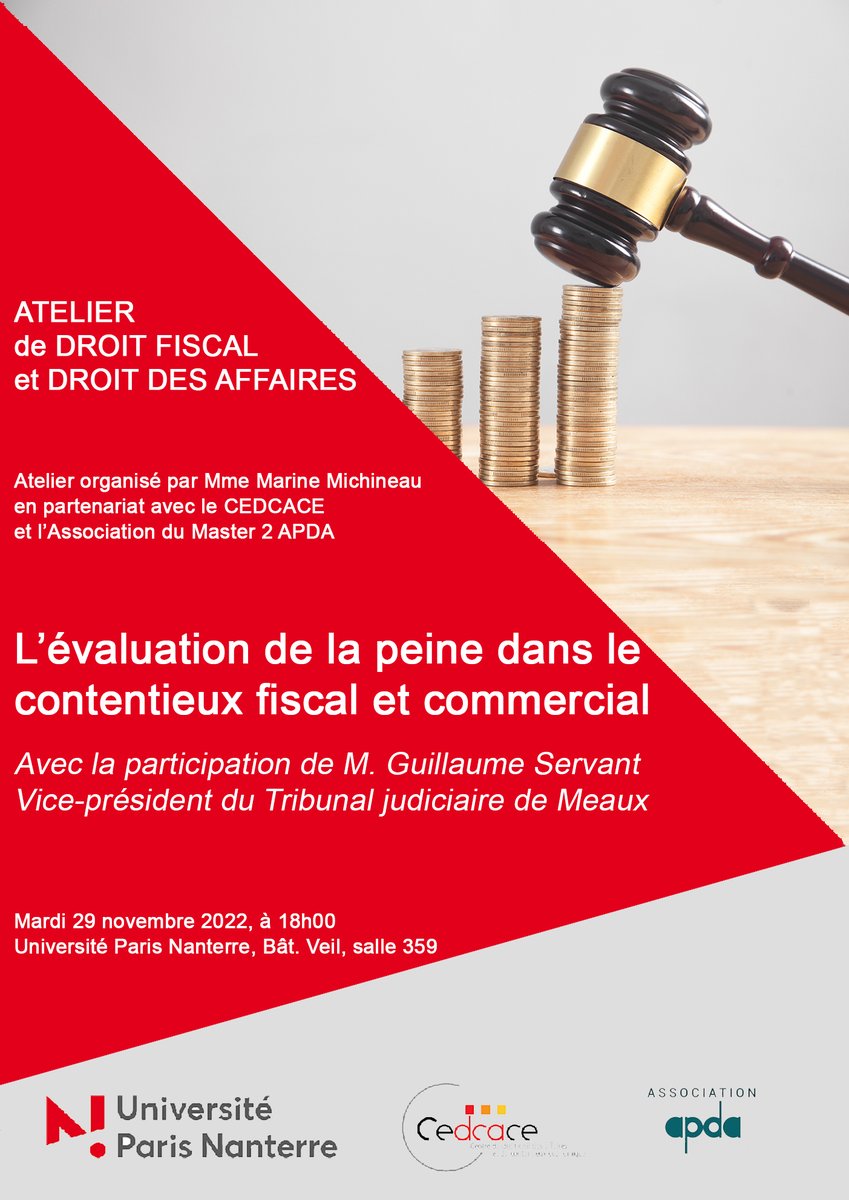 📢 Atelier à venir : le 29 nov., à 18h. M. Guillaume Servant, Vice-président du TJ de Meaux, interviendra sur le thème "L'évaluation de la peine dans le contentieux fiscal et commercial".
Atelier organisé par <a href="/marinemichineau/">marine_michineau</a>, en partenariat avec le CEDCACE et le <a href="/Master2APDA/">Master 2 APDA-apprentissage</a>