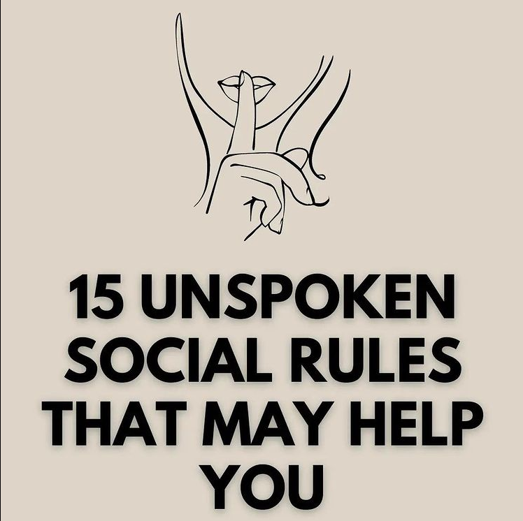 WealthfulMind's tweet photo. 15 Unspoken Social Rules 🔥 https://t.co/iO5D55PW4G