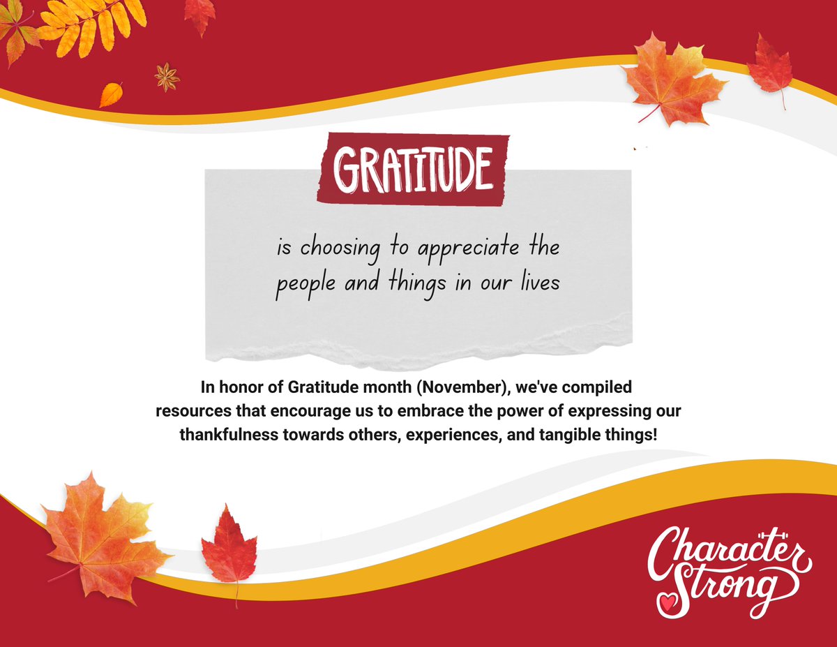 We've compiled resources &amp; activities for you centered on Gratitude!❤️

Access FREE Gratitude resources in both English &amp; Spanish here: characterstrong.com/november-grati… #CharacterStrong #Gratitude #Character