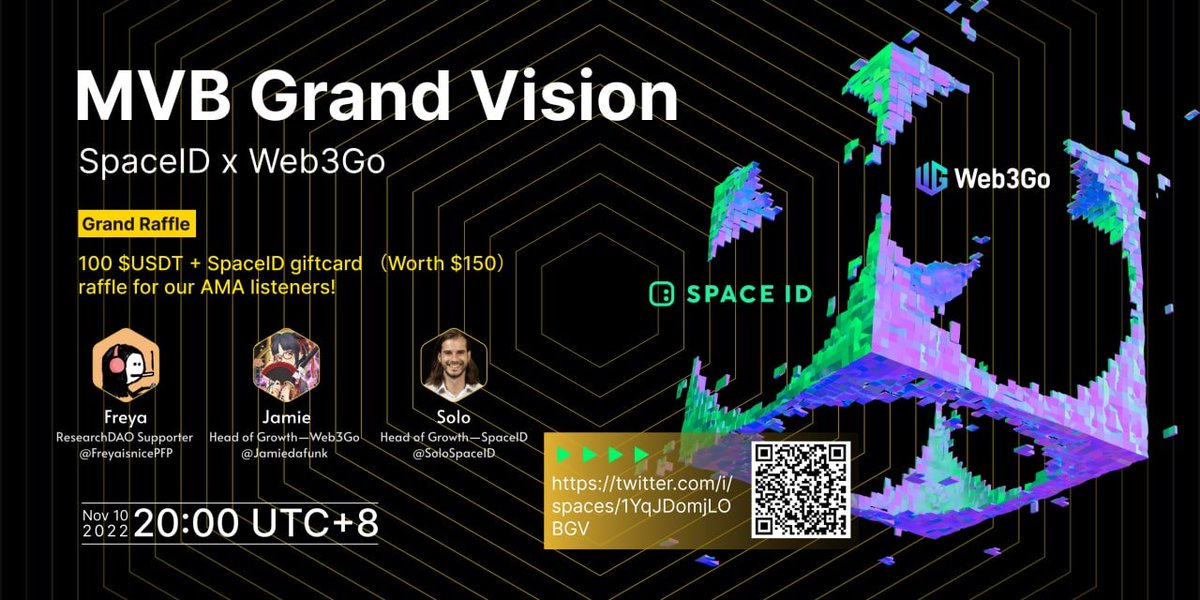 Welcome to MVB Grand Vision AMA#1 
SpaceID x Web3Go

In the upcoming AMA, we invited @FreyaisnicePFP as host and <a href="/Jamiedafunk/">Jamie</a> <a href="/SoloSpaceID/">txxiyuxyofx</a>
2 head of growth from <a href="/spaceid/"></a> &amp; <a href="/Web3Go/">Web3Go Technology</a> to share their insight. 

⏰20:00 UTC+8 Nov 10  
Venue: x.com/i/spaces/1YqJD…

Stay tuned!
