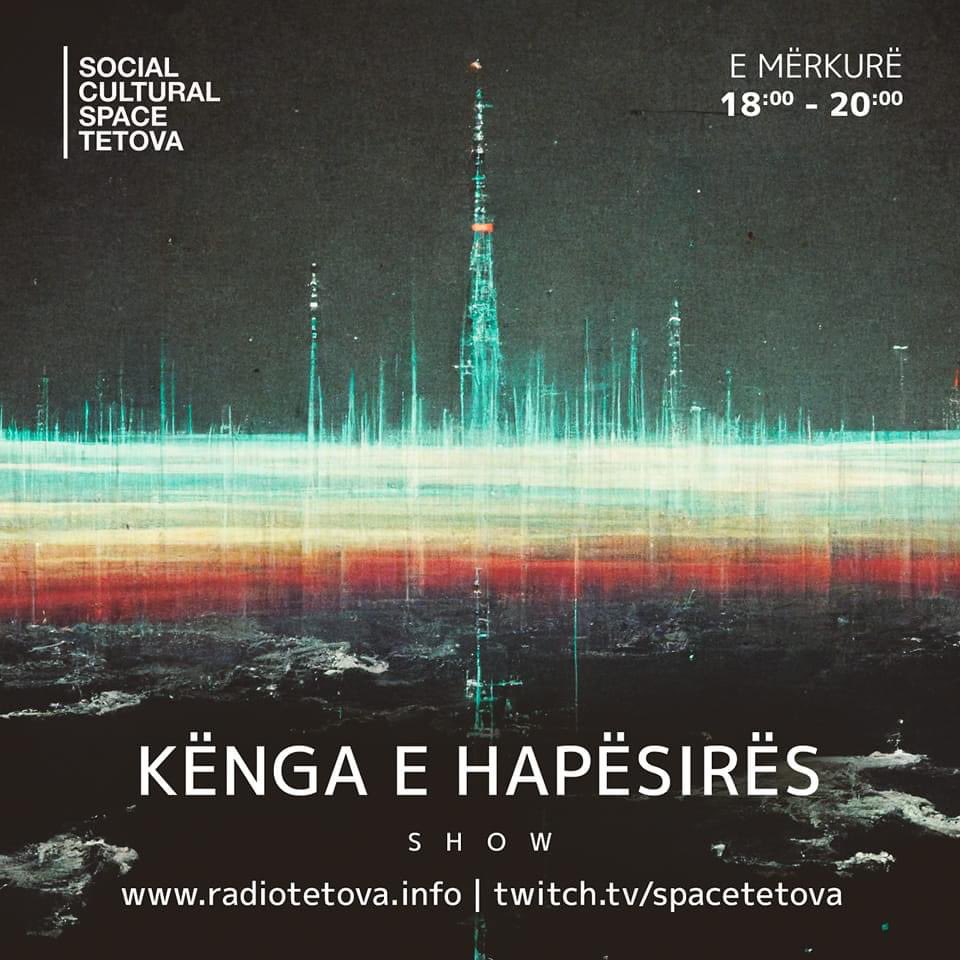 SpaceTetova's tweet photo. 📢 Pas një pauze të padëshiruar, nesër kthehemi me njërën nga emisionet tona të rregullta, "Kënga e Hapësirës", ku shpërndajmë krijimet muzikore të preferuara dhe ndajmë informata dhe reflektime personale mbi to.

Lidhu të mërkurën nga ora 18:00 në: 

📺 https://t.co/v9jcHBFGJd https://t.co/AMsRqb4qdG