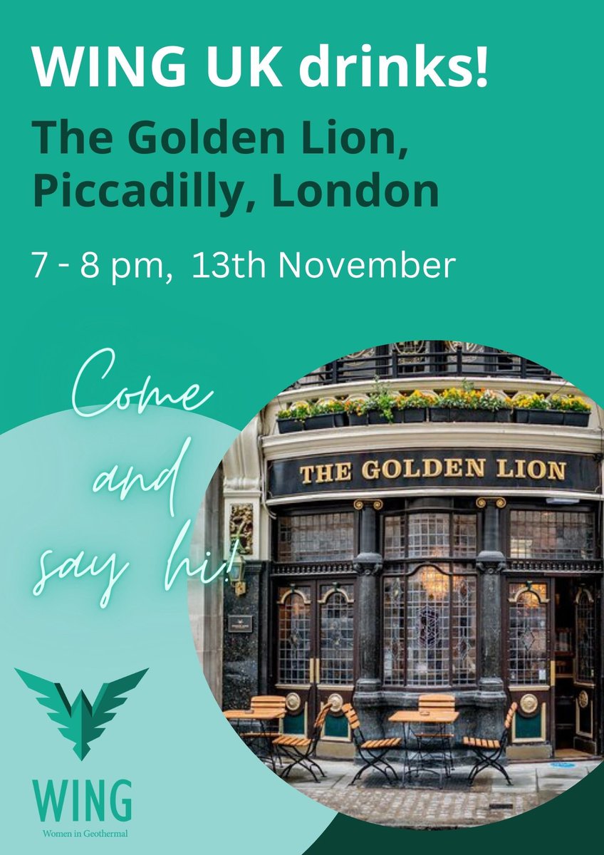 uk_wing's tweet photo. Are you in London on Sunday 13th Nov? Why not pop along to the Golden Lion in Piccadilly for a pint and a chat. #seeyouthere #geothermal #UKgeothermal #EGGeothermal22 https://t.co/64KV3A47pb