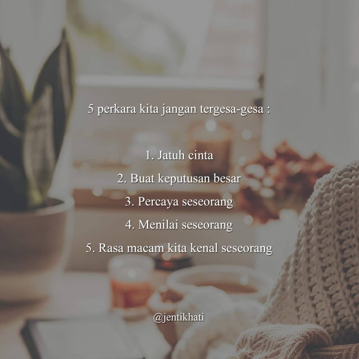 jentikhati's tweet photo. Fikirkan sejenak. Ajar diri untuk tidak terlalu tergesa-gesa. https://t.co/7XHFSiCCcZ