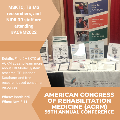 TBI_MS's tweet photo. Join #MSKTC, #TBIMS researchers, and #NIDILRR staff at the American Congress of Rehabilitation Medicine (@ACRMconference) 99th Annual Conference, Nov. 8-11, 2022, in Chicago, IL. 

Learn more about TBIMS, #MSTKC, &amp; #NIDILRR participation at #ACRM2022: https://t.co/yGowzMRhyG https://t.co/c6Ts5xfx3H