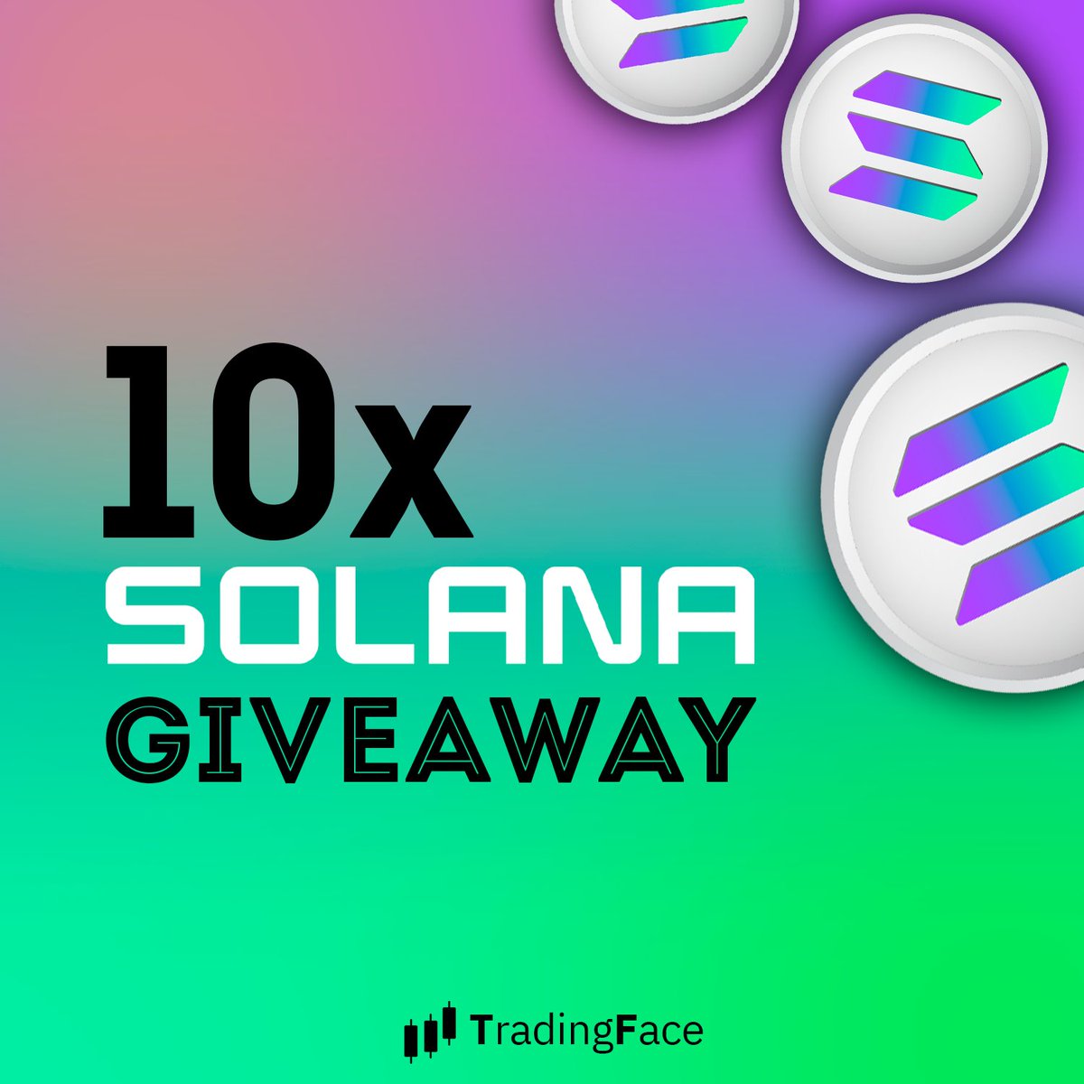 🎉10x SOLANA GIVEAWAY🎉

Prize: 1 SOL🏆
Places: 10🏆 (≈300$)

To Enter:
1⃣ Follow Us - 
@tradingface_co
 
2⃣ Like and Retweet
3️⃣ Tag 3 Friends in Comments

⏰ Results on November 15th

#Crypto #NFT #SolanaGiveaway #Solana