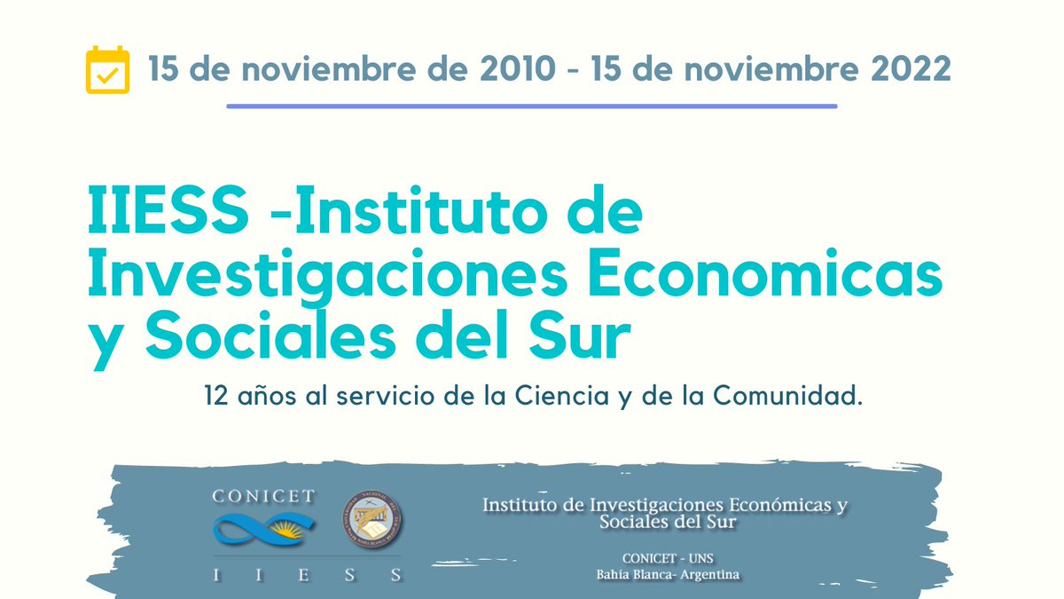 IIESS_CONICET's tweet photo. 🎂 #IIESS XII Aniversario
15 de noviembre 2010 - 15 de noviembre 2022
@Economia_UNS
#CienciaEnTuVida https://t.co/yv0aZwUaFl