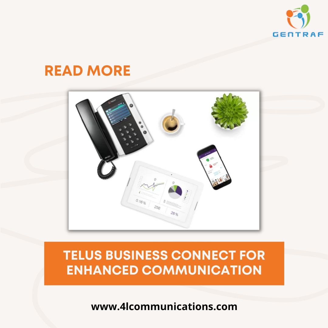 To know more about TELUS Business Connect, read this blog from our client #4LCommunications - ow.ly/LZ9M50LxAF0

#businessconnections #business #businesssolutions #telusauthorizeddealer #telus #Gentraf