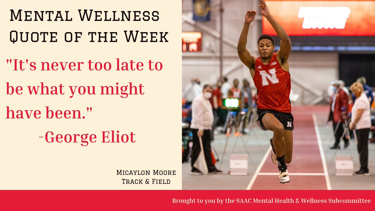 Husker SAAC (@huskersaac) on Twitter photo Never too late for a Mental Wellness Quote of the Week! This week is from <a href="/MicaylonMoore/">Micaylon Moore</a> Never too late for a Mental Wellness Quote of the Week! This week is from <a href="/MicaylonMoore/">Micaylon Moore</a>