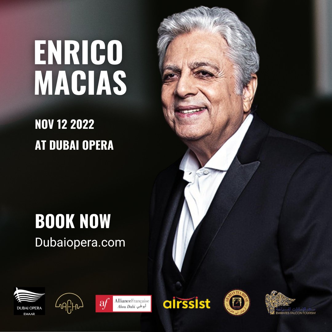 Enrico Macias and his Orchestra will enchant Dubai audiences with a soul-stirring rendition of his best classics on November 12, at Dubai Opera.