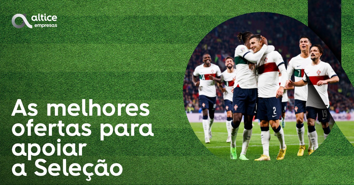 Acompanhe os jogos do Mundial com as ofertas que a Altice Empresas tem para si! Juntos apoiamos a nossa Seleção no Mundial do Qatar de 2022. Força, <a href="/selecaoportugal/">Portugal</a> !
Saiba mais em.altice.pt/MUNDIAL-22