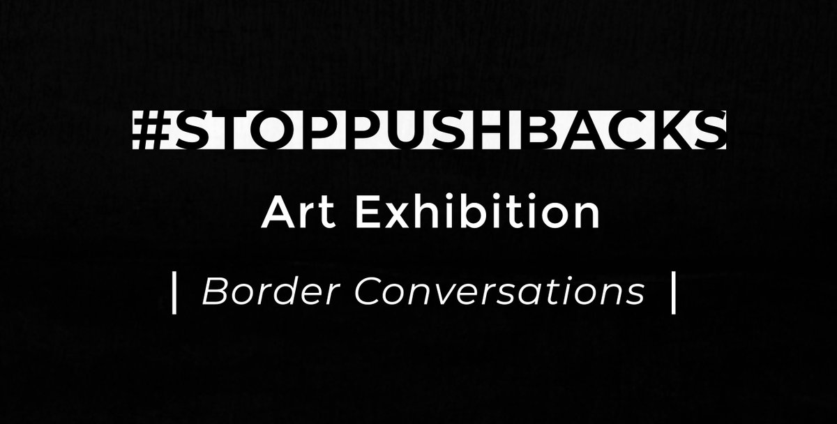 DialogPlatform's tweet photo. You are invited to the opening reception of the #StopPushbacks Art Exhibition at the Chapel for Europe on November 28, Monday at 19:00. 

This exhibition draws attention to the illegal and inhumane refoulements at Europe`s border.

For more information: https://t.co/ZhHZxWyp1C https://t.co/dix7oyhURd