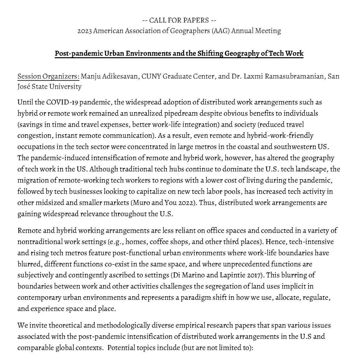 Call for papers #aag2023: "Post-pandemic urban environments, remote and hybrid worker mobility, and the shifting geography of tech work" co-organized with @ProfLaxmi. Abstracts accepted until Nov 10.  bit.ly/3zXRd9y