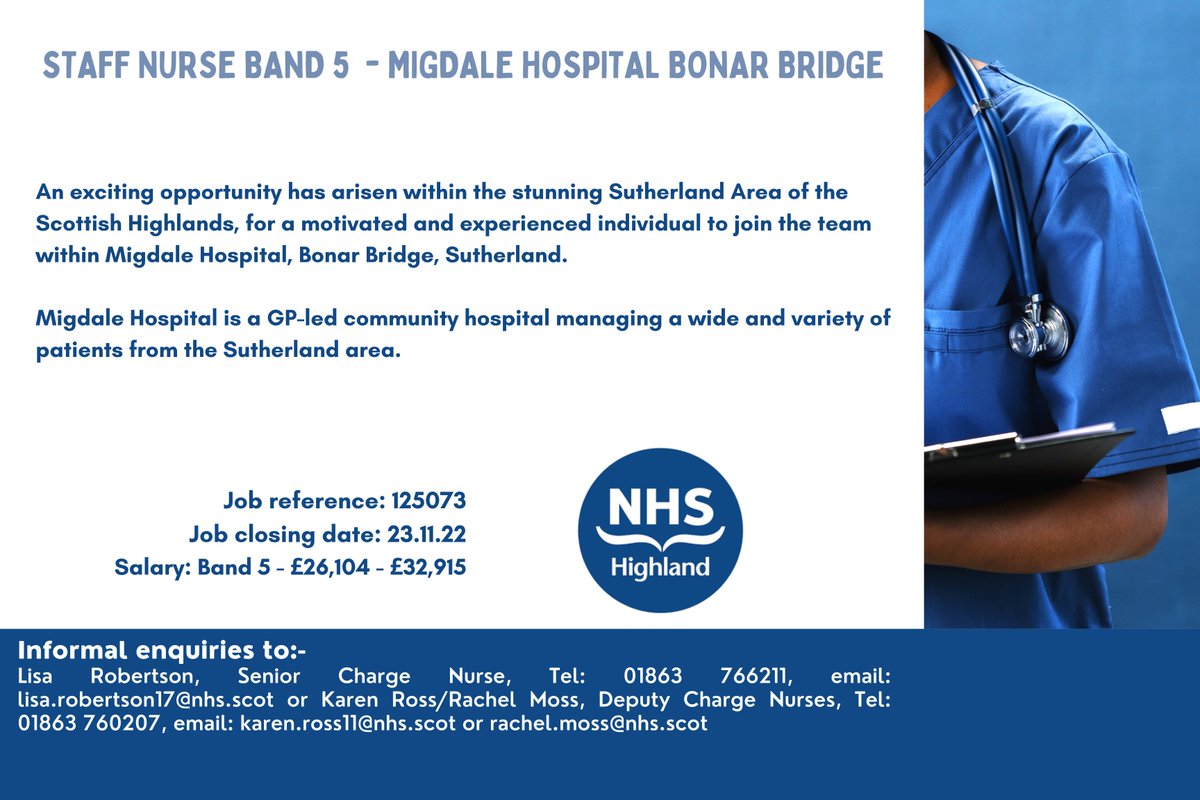 An exciting opportunity within the stunning Sutherland area of the Scottish Highlands, to work as a Staff Nurse at Migdale Hospital, Bonar Bridge, Sutherland.

Apply online via: ow.ly/oQZx50LxC3x