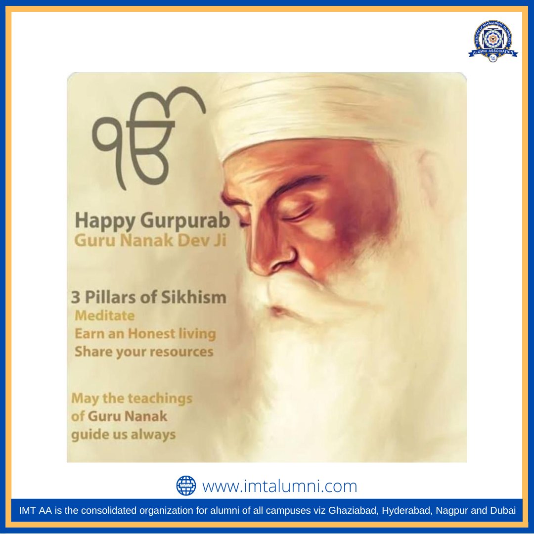 IMTAlum's tweet photo. May Guru Nanak Ji be your guidance and support through the course of your life. Happy Guru Nanak Jayanti!
#IMTAlumniAssociation #imtalumni #IMTGhaziabad #IMTNagpur #IMTHyderabad #IMTDubai #IMTian4life https://t.co/2IhOquCmLF