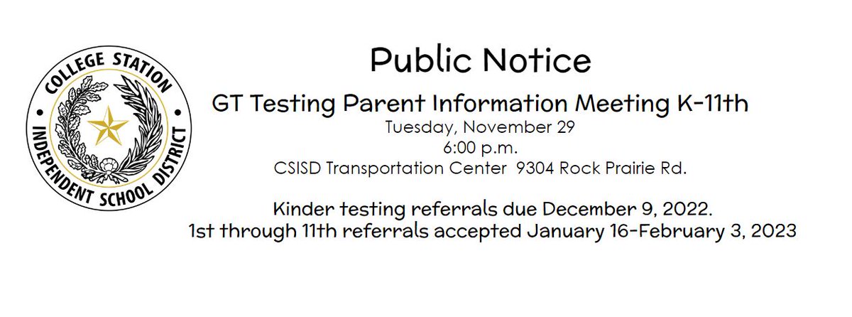 CollegeViewHS3's tweet image. Come learn about our GT Testing program, Tuesday, November 29th at 6 pm located at the CSISD Transportation Center. #successcsisd #cvhstwolves