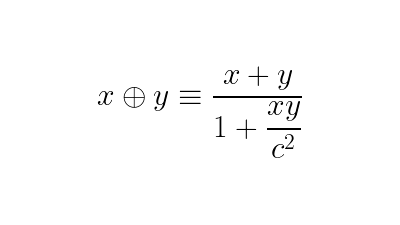 AlgebraFact's tweet photo. Relativistic addition 

https://t.co/k5UtffckkX https://t.co/mwAmh79avu